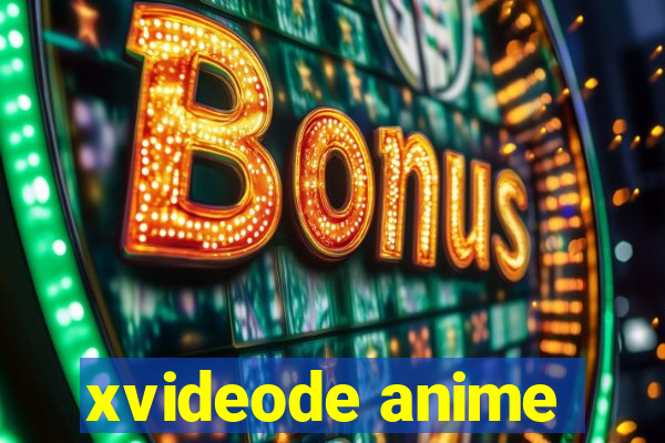 xvideode anime